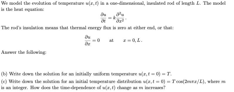 Solved au We model the evolution of temperature u(x,t) in a | Chegg.com