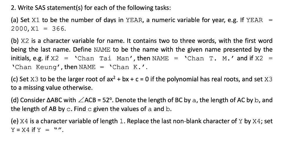 2. Write SAS statement(s) for each of the following | Chegg.com