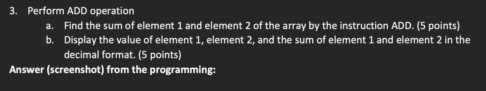 3. Perform ADD operation a. Find the sum of element 1 | Chegg.com