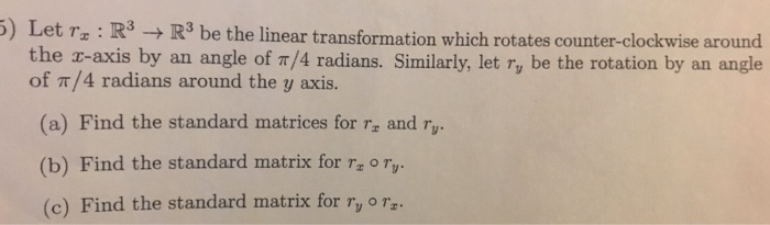 Solved ) Let Tz R3R3 be the linear transformation which | Chegg.com