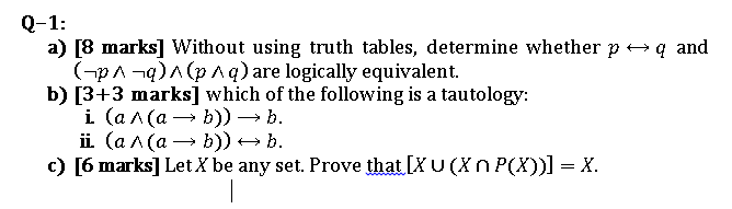 Solved Q 1 A 8 Marks Without Using Truth Tables Dete Chegg Com