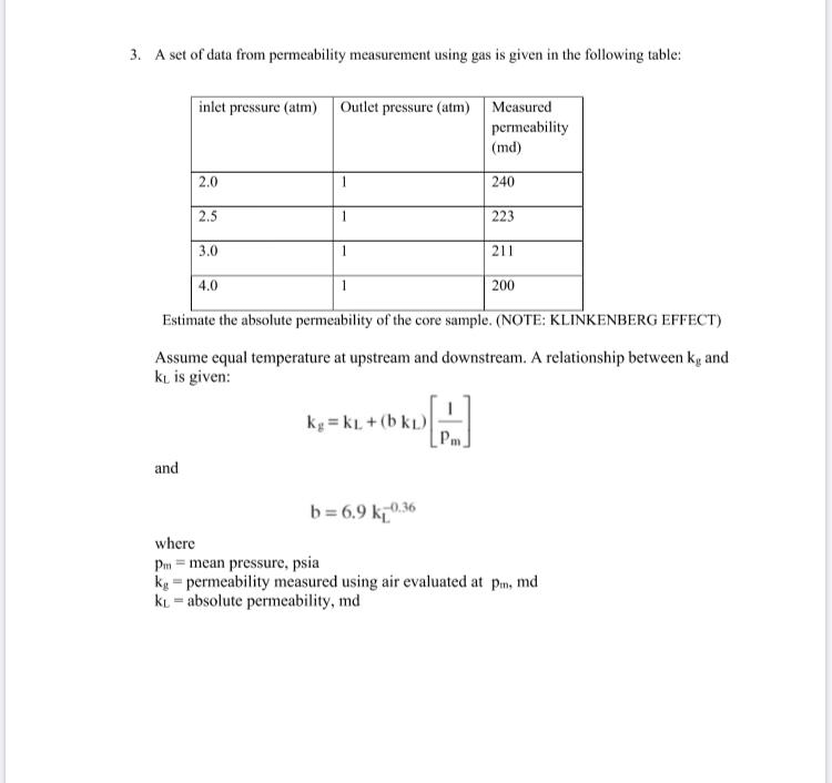 Solved 3. A set of data from permeability measurement using | Chegg.com