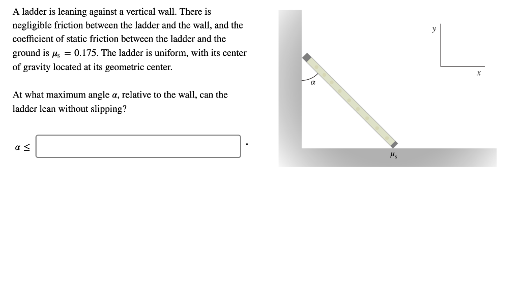Solved A ladder is leaning against a vertical wall. There is | Chegg.com