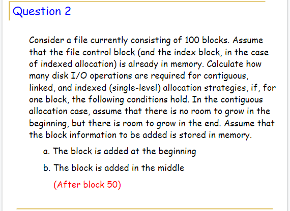Solved Question 2 Consider a file currently consisting of | Chegg.com
