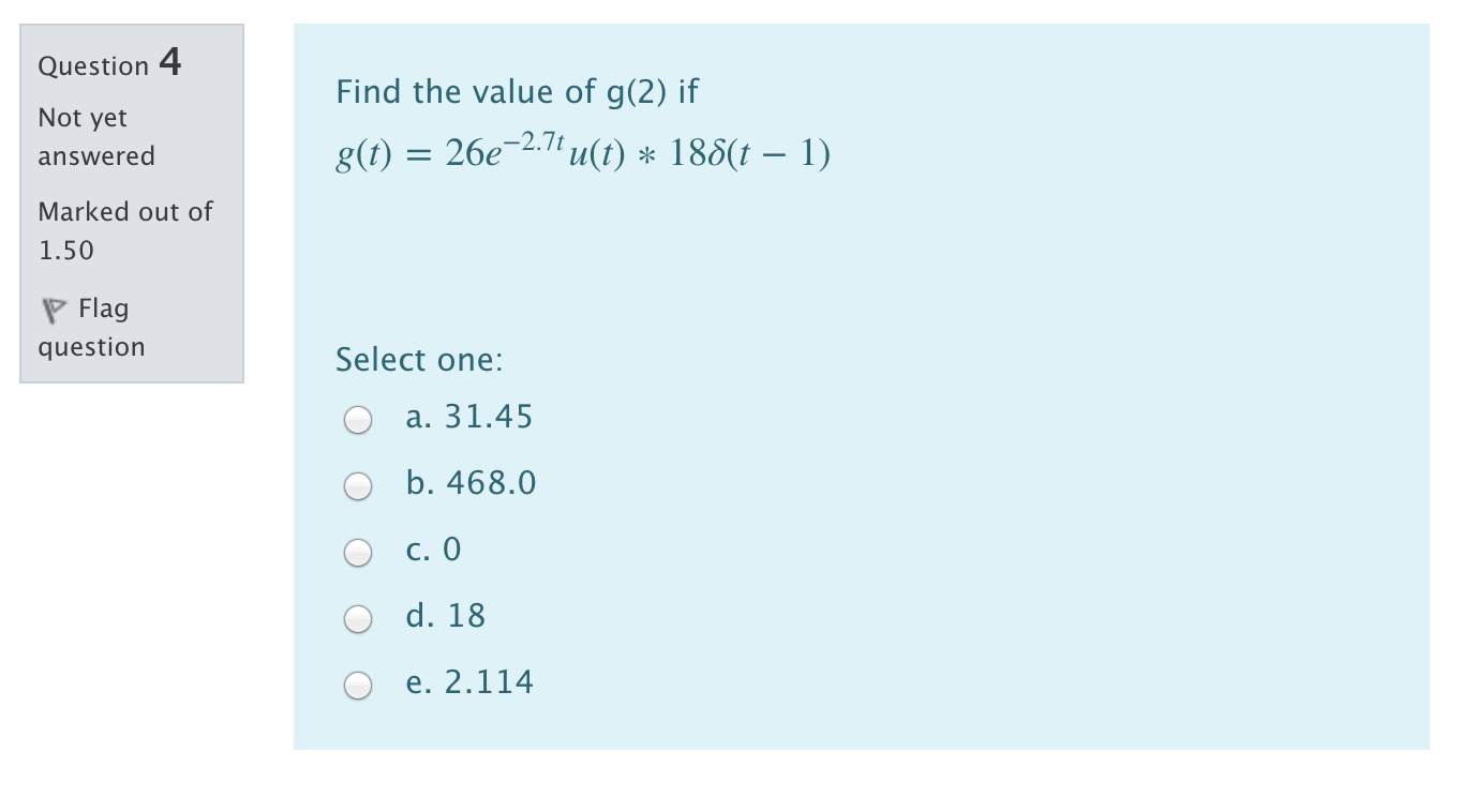 Solved Question 4 Not Yet Find The Value Of G 2 If 8 T Chegg Com