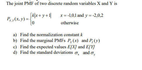 Solved The joint PMF of two discrete random variables X and | Chegg.com