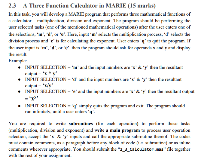 Solved 2.3 A Three Function Calculator in MARIE (15 marks) | Chegg.com