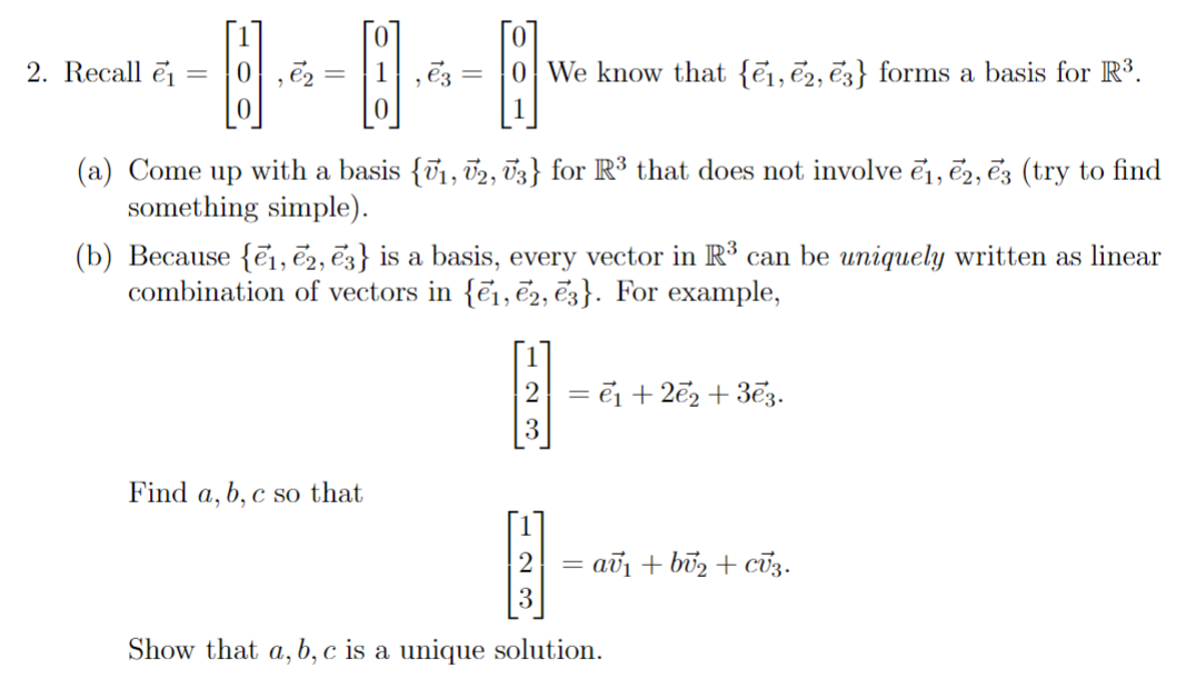 Solved Recall vec(e)1=[100],vec(e)2=[010],vec(e)3=[001] ﻿We | Chegg.com