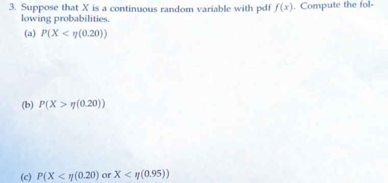 Solved 3. Suppose that X is a continuous random variable | Chegg.com