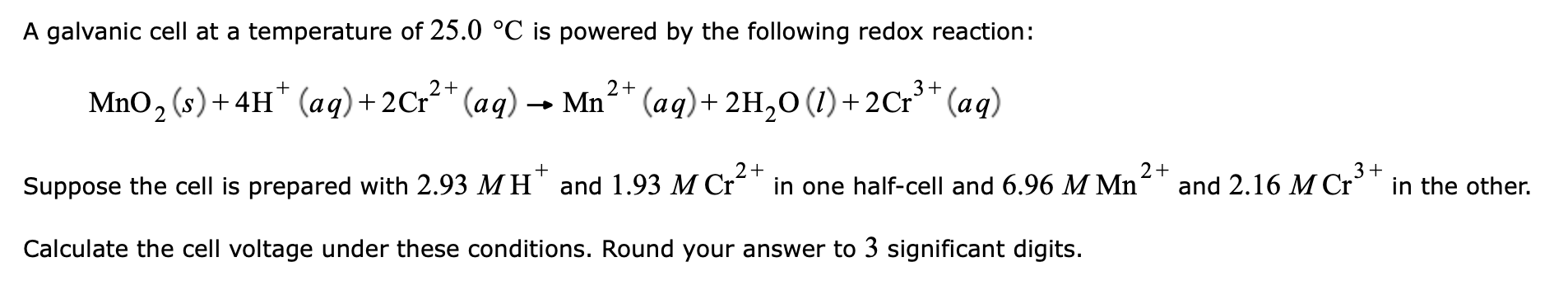 Solved A galvanic cell at a temperature of 25.0 °C is | Chegg.com