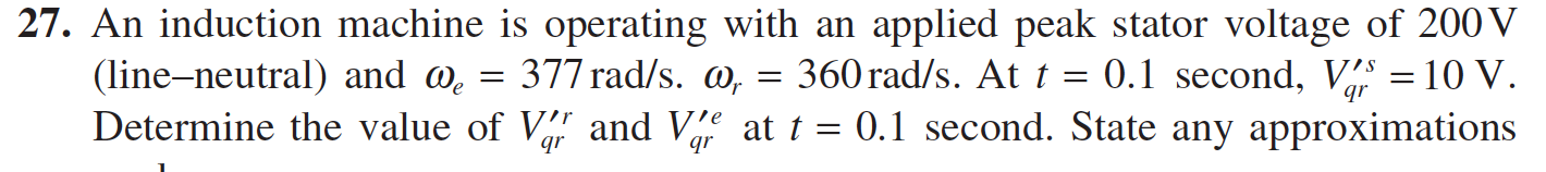 27. An induction machine is operating with an applied | Chegg.com