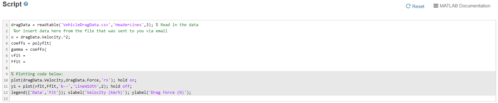 Solved Script C Reset MATLAB Documentation 1 dragData = | Chegg.com