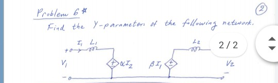 Solved Problem 6* Find the y-parameters of the following | Chegg.com