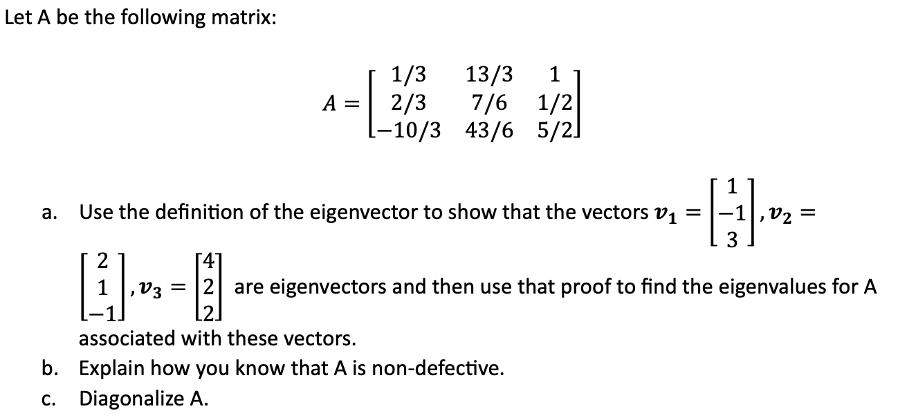 Solved Let A be the following matrix: | Chegg.com