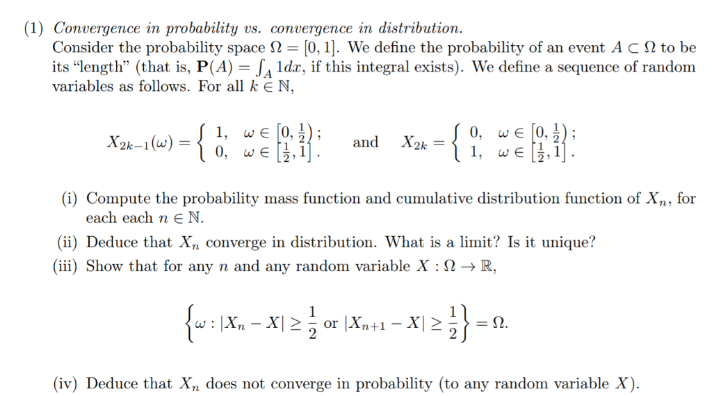 Solved (1) Convergence in probability vs. convergence in | Chegg.com