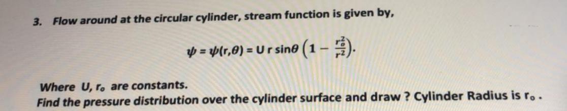 Solved 3. Flow around at the circular cylinder, stream | Chegg.com
