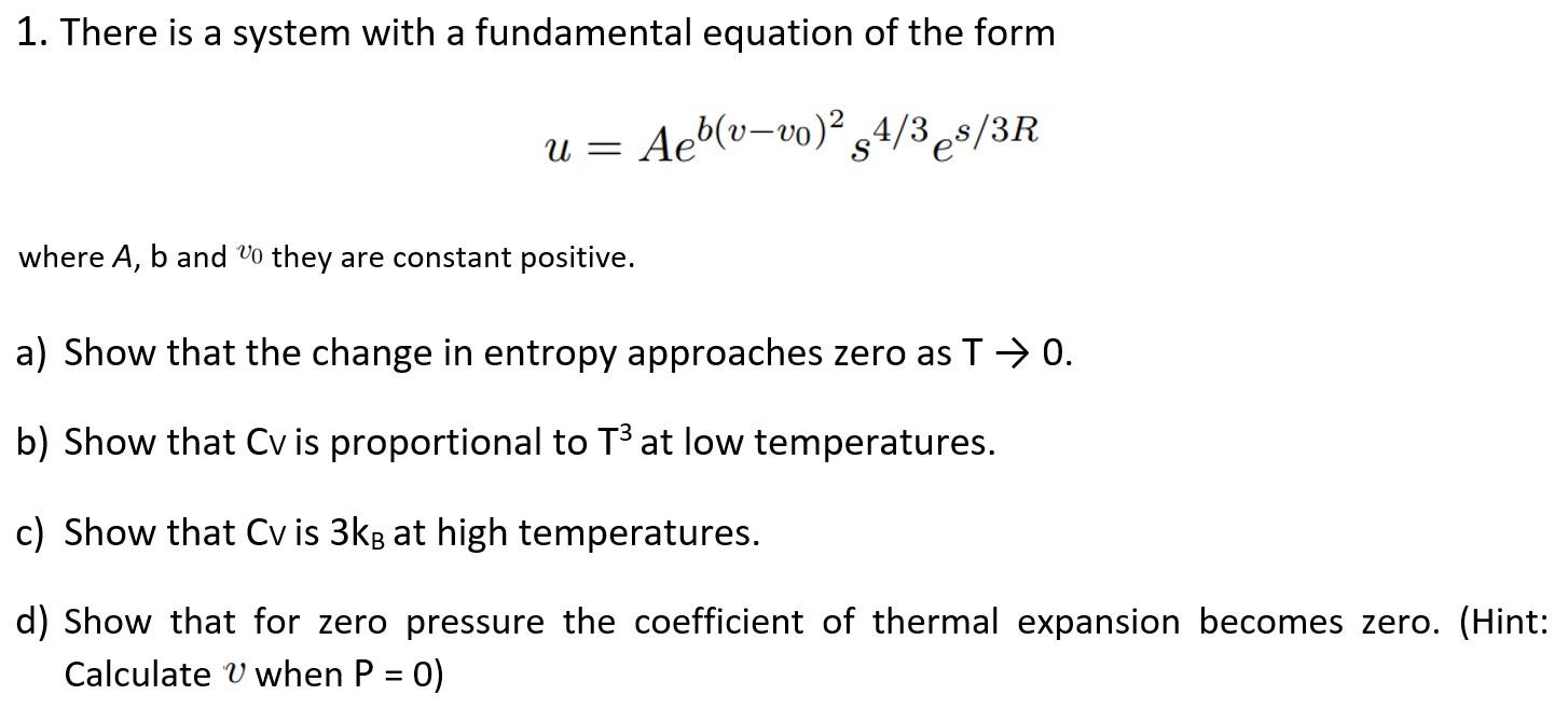 Solved 1. There is a system with a fundamental equation of | Chegg.com