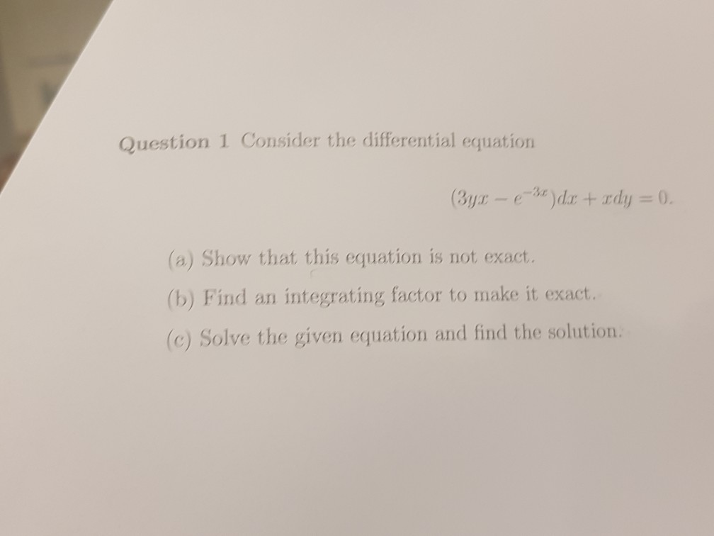 Solved Question 1 Consider the differential equation (a) | Chegg.com