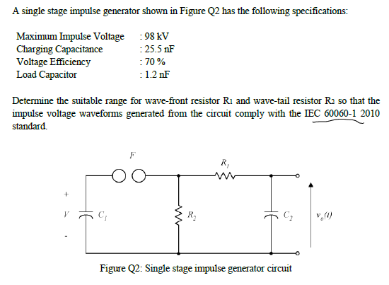 Solved A single stage impulse generator shown in Figure Q2 | Chegg.com