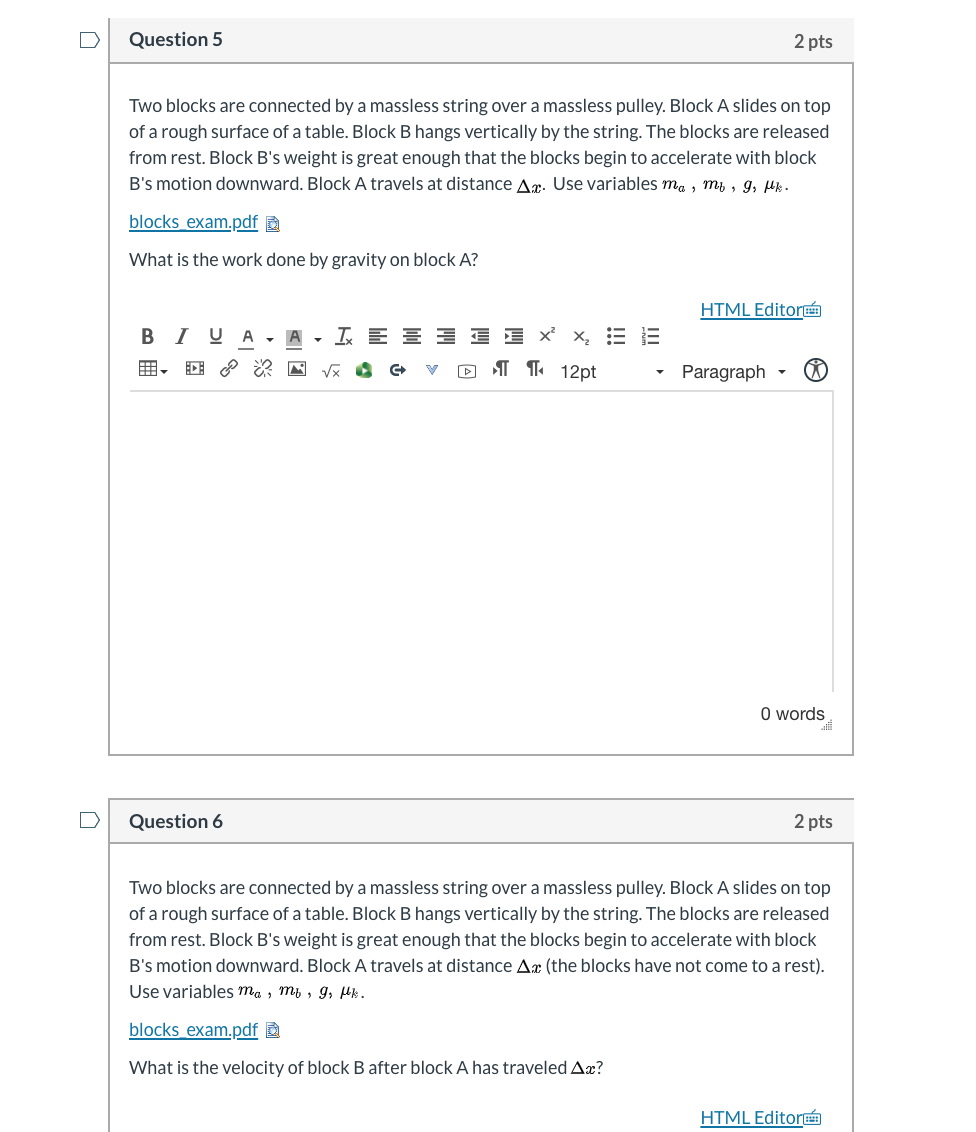 Solved Question 5 2 Pts Two Blocks Are Connected By A | Chegg.com