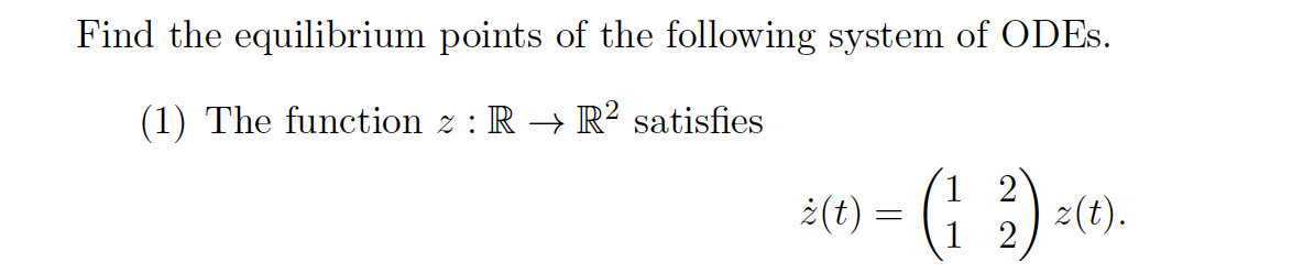 Solved Find the equilibrium points of the following system | Chegg.com