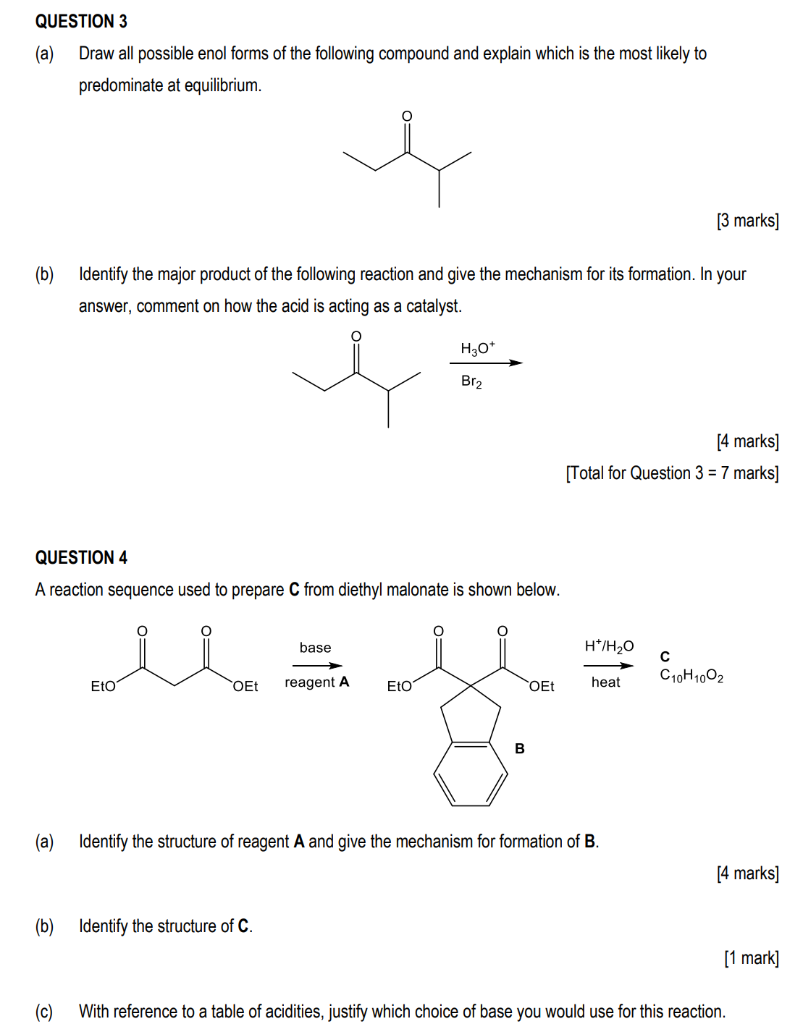 Solved QUESTION 3 (a) Draw all possible enol forms of the | Chegg.com