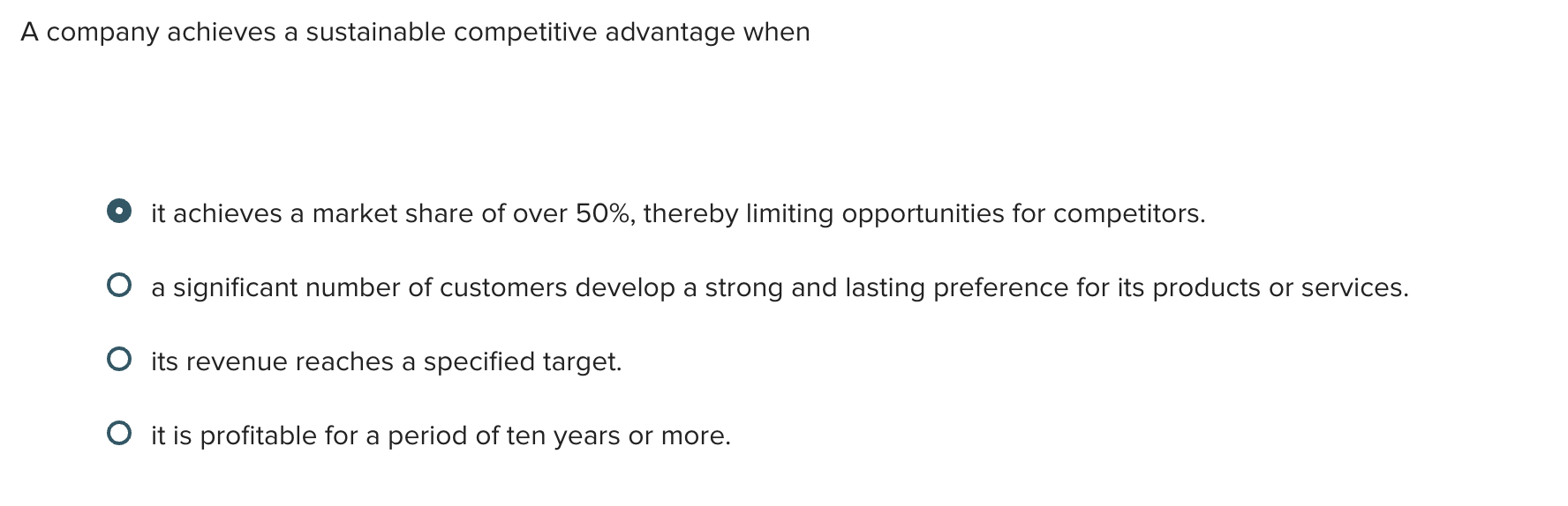 A Company Achieves Sustainable Competitive Advantage When