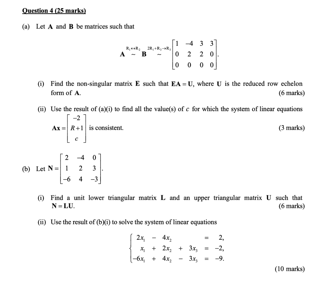 Question 4 25 Marks A Let A And B Be Matrices Chegg Com