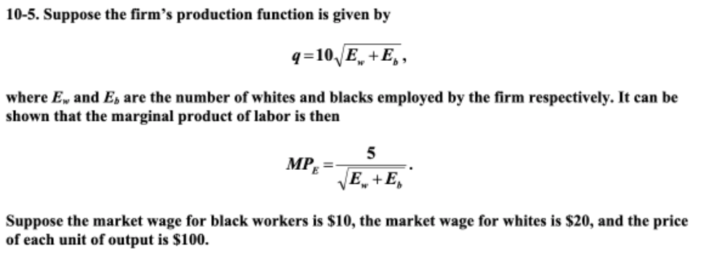 Solved 10-5. Suppose the firm's production function is given | Chegg.com