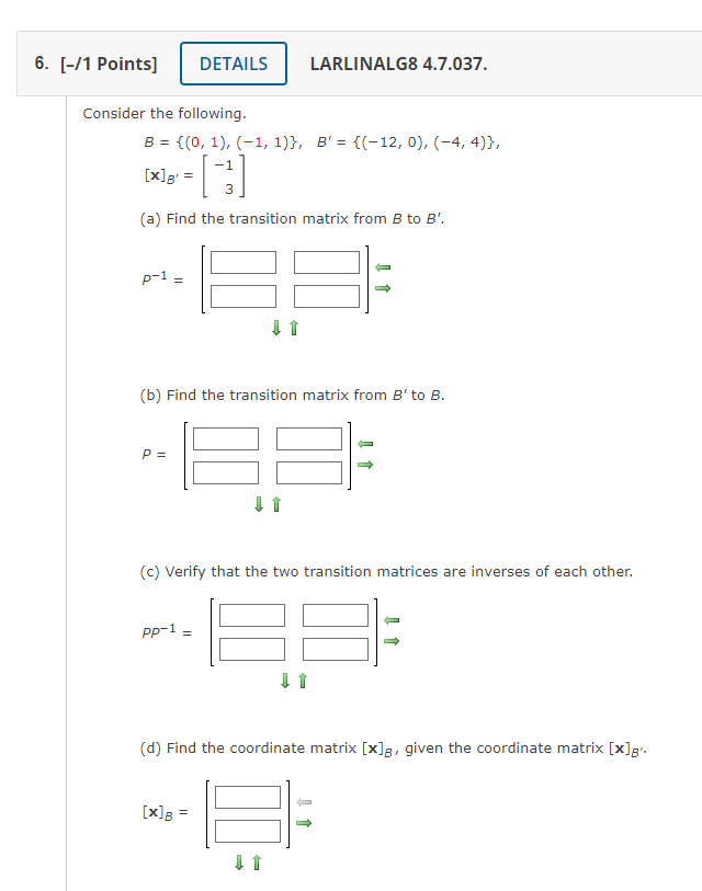 Solved 476) Consider The Following. B = {(0, 1), (−1, 1)}, | Chegg.com