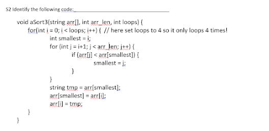 Solved S1) Identify the following sorting code: void aSort | Chegg.com
