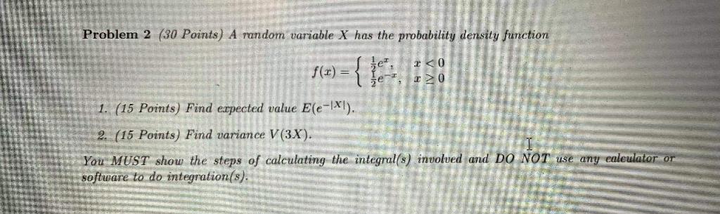 Solved Problem 2 (30 Points) A random variable X has the | Chegg.com