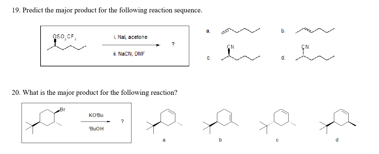 Solved 19. Predict the major product for the following | Chegg.com