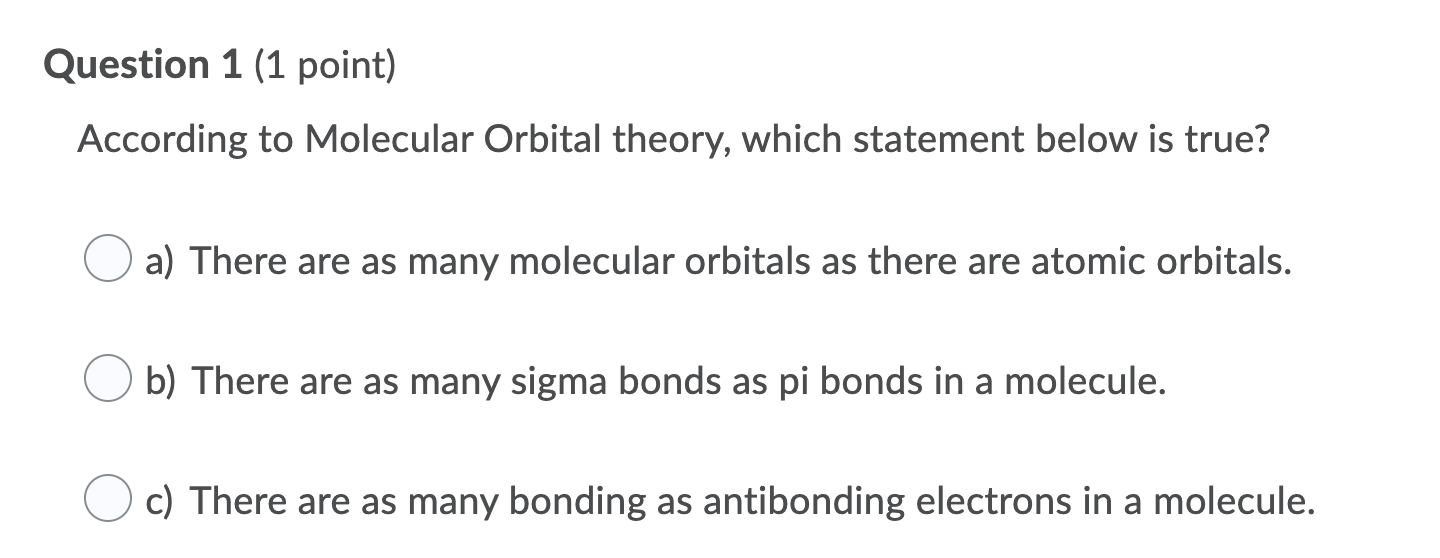 Solved Question 1 (1 point) According to Molecular Orbital | Chegg.com