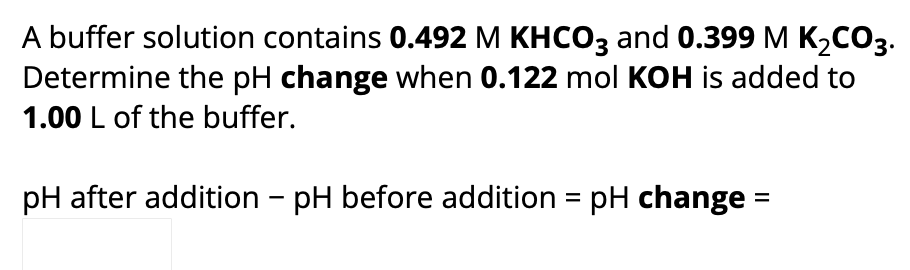 Solved Determine The PH Change When 0.121 MolNaOH Is Added | Chegg.com