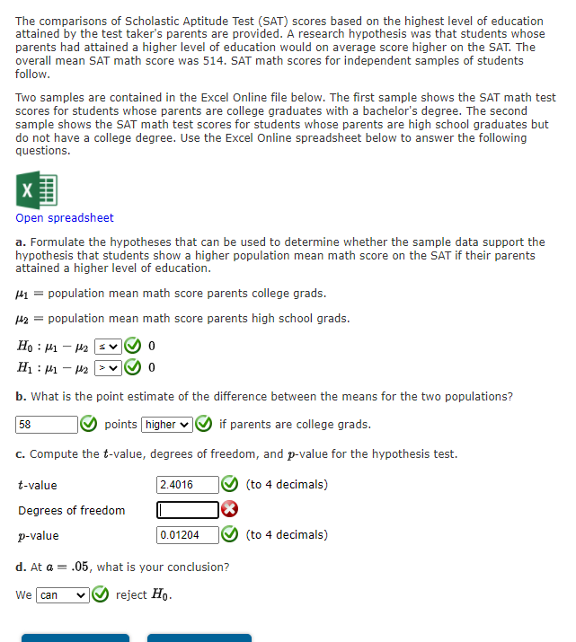 Answered: The Scholastic Aptitude Test (SAT) is…