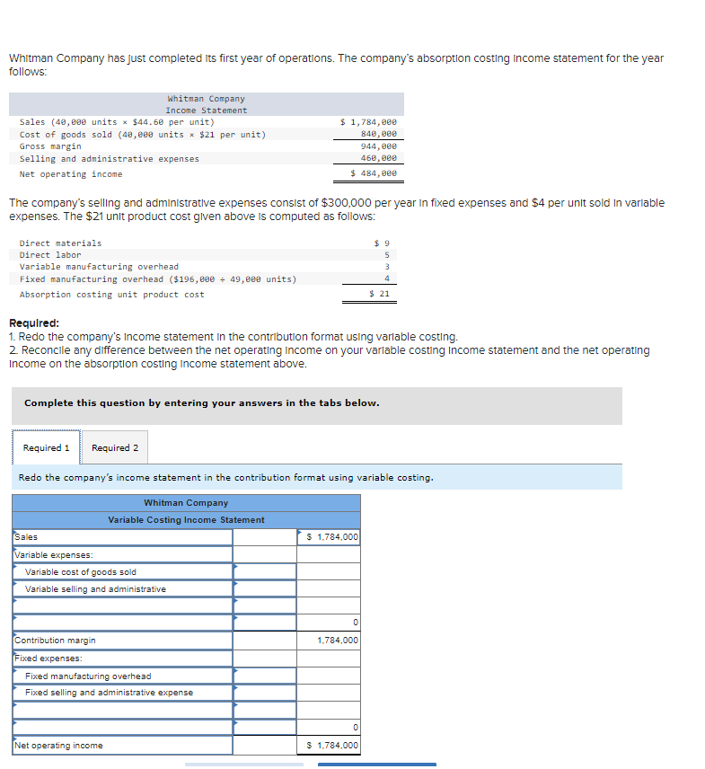 Solved Redo the company's income statement in the | Chegg.com