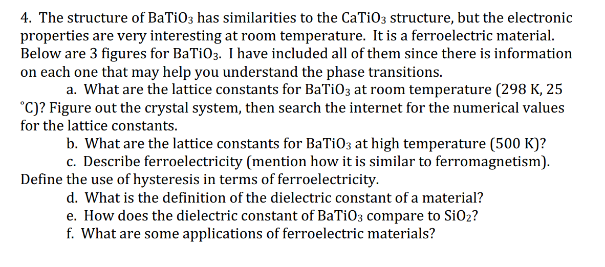 4. The structure of BaTiO3 has similarities to the | Chegg.com