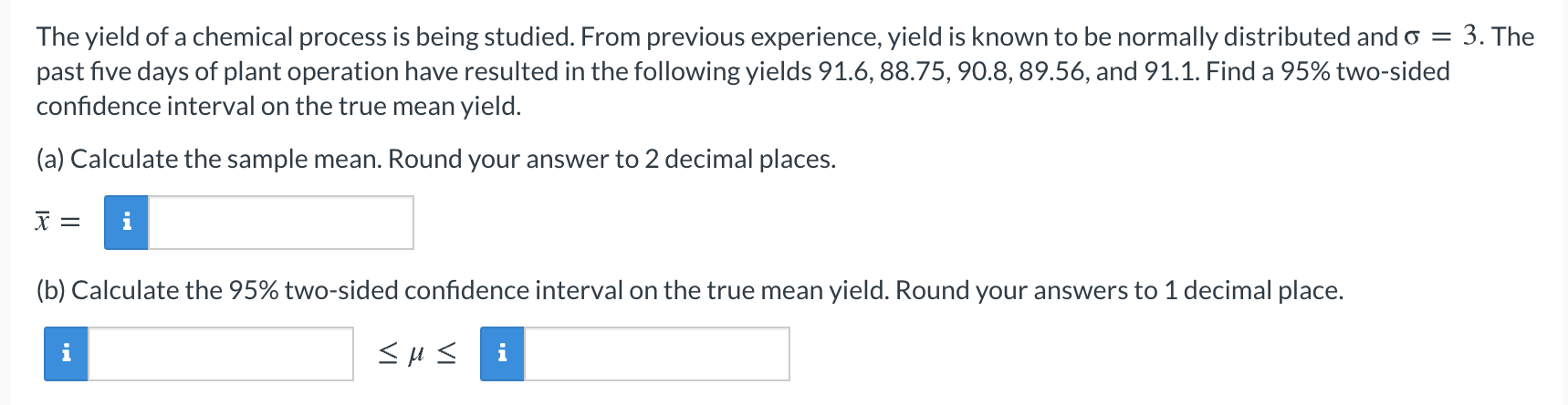 Solved The yield of a chemical process is being studied. | Chegg.com