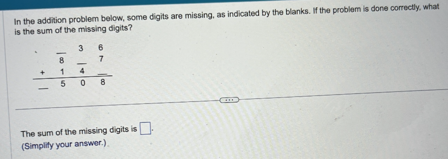 Solved In the addition problem below, some digits are | Chegg.com