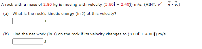 Solved A rock with a mass of 2.80 kg is moving with velocity | Chegg.com