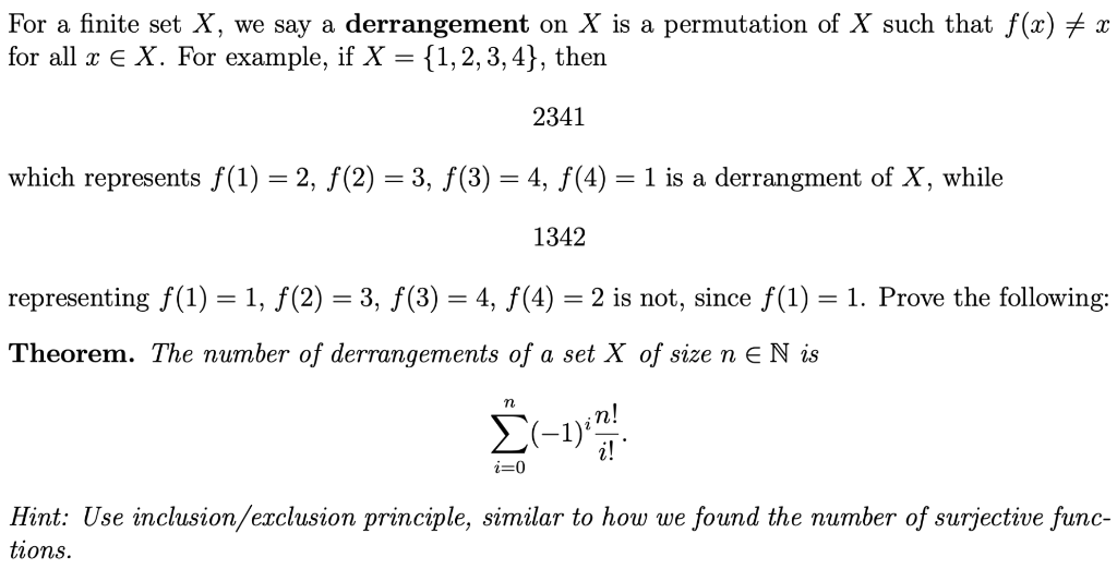 Solved For a finite set X, we say a derrangement on X is a | Chegg.com