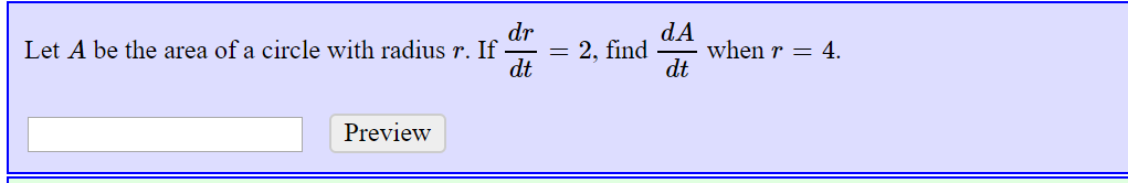 Solved DA Let A be the area of a circle with radius r. If I | Chegg.com