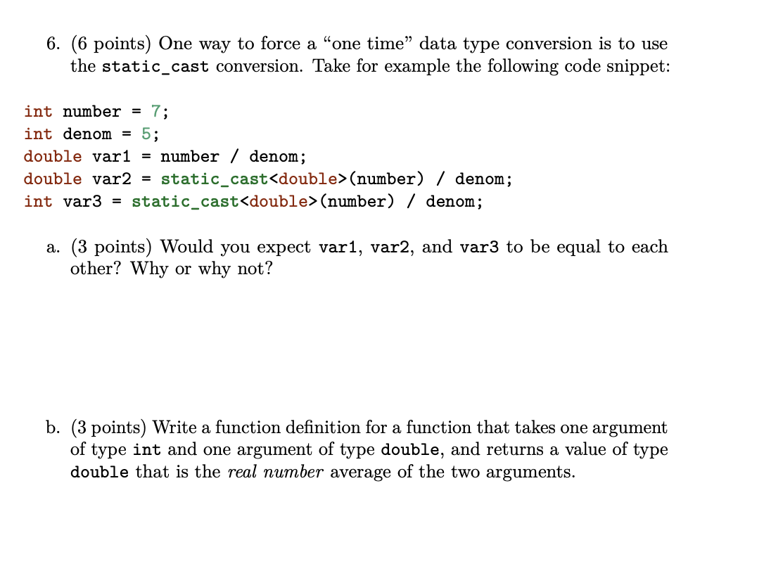 solved-6-6-points-one-way-to-force-a-one-time-data-type-chegg