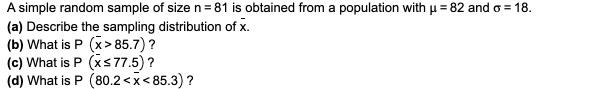 Solved A simple random sample of size n = 81 is obtained | Chegg.com