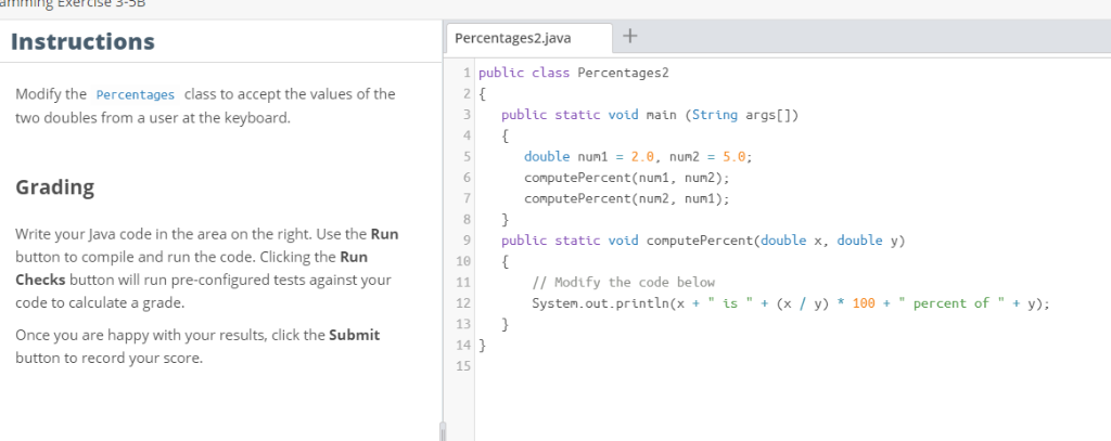 Solved rnniing Exercise S Instructions Percentages2.java 1 | Chegg.com