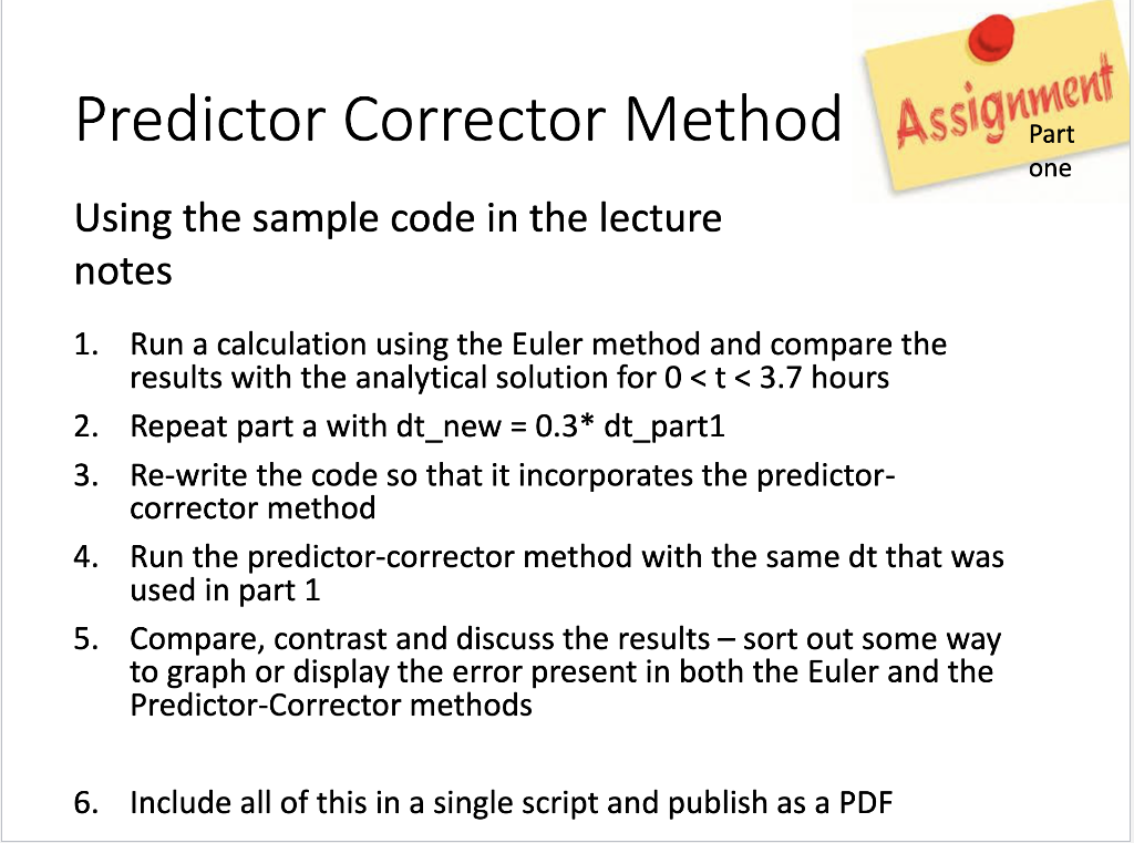 Predictor Corrector Method Assignment Part one Using | Chegg.com
