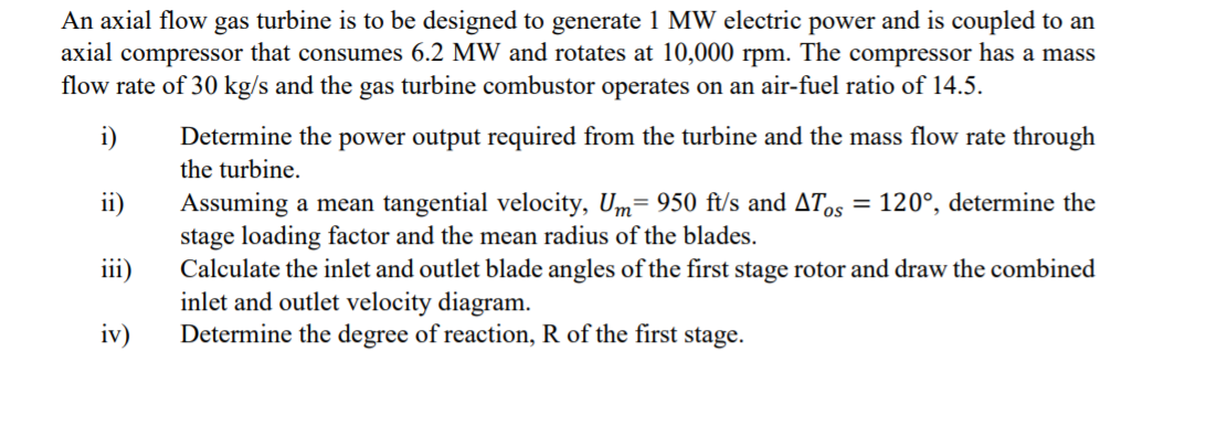 Solved An axial flow gas turbine is to be designed to | Chegg.com