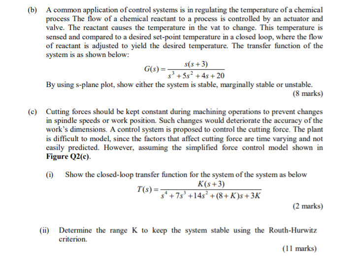 Solved (b) A common application of control systems is in | Chegg.com