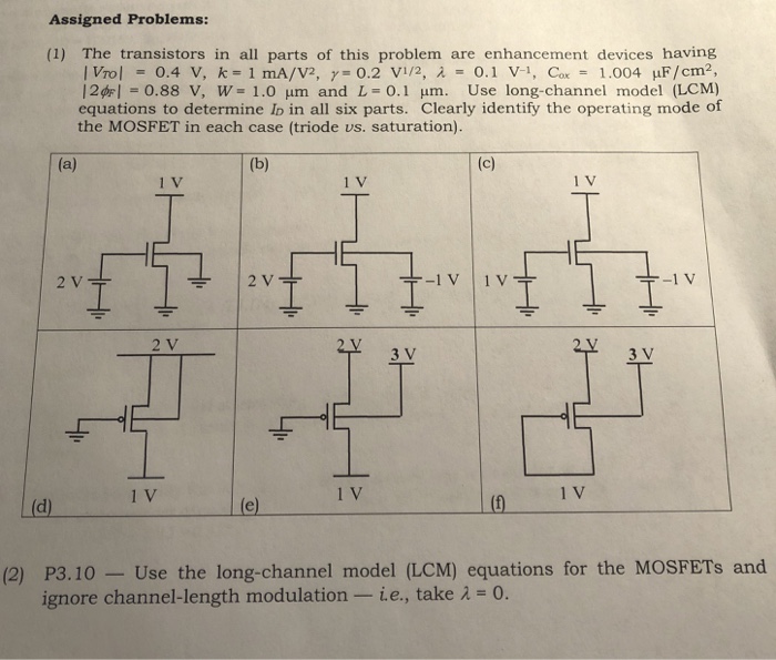 Solved Assigned Problems: (1) The transistors in all parts | Chegg.com